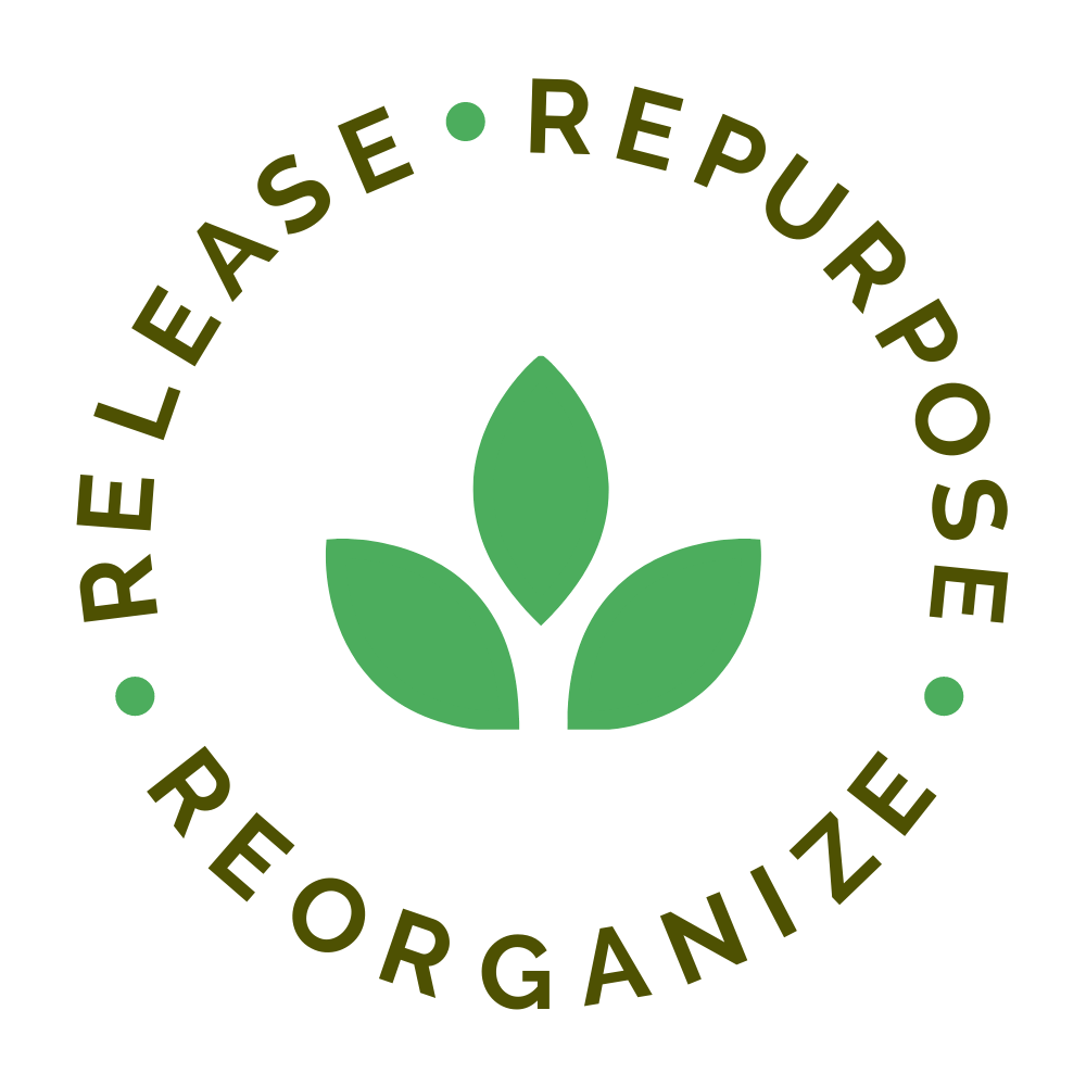 Release Repurpose Reorganize